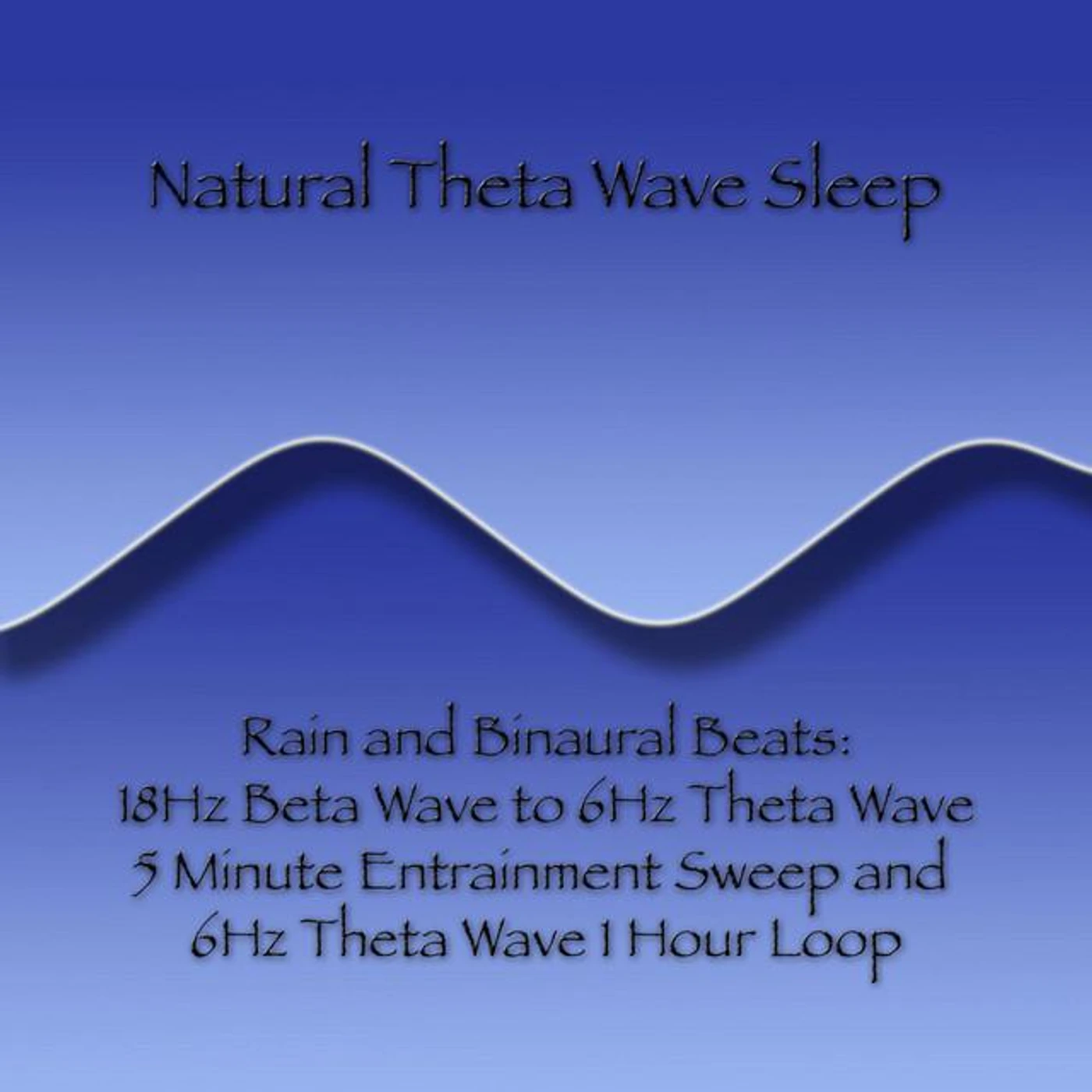 Natural Theta Wave Sleep