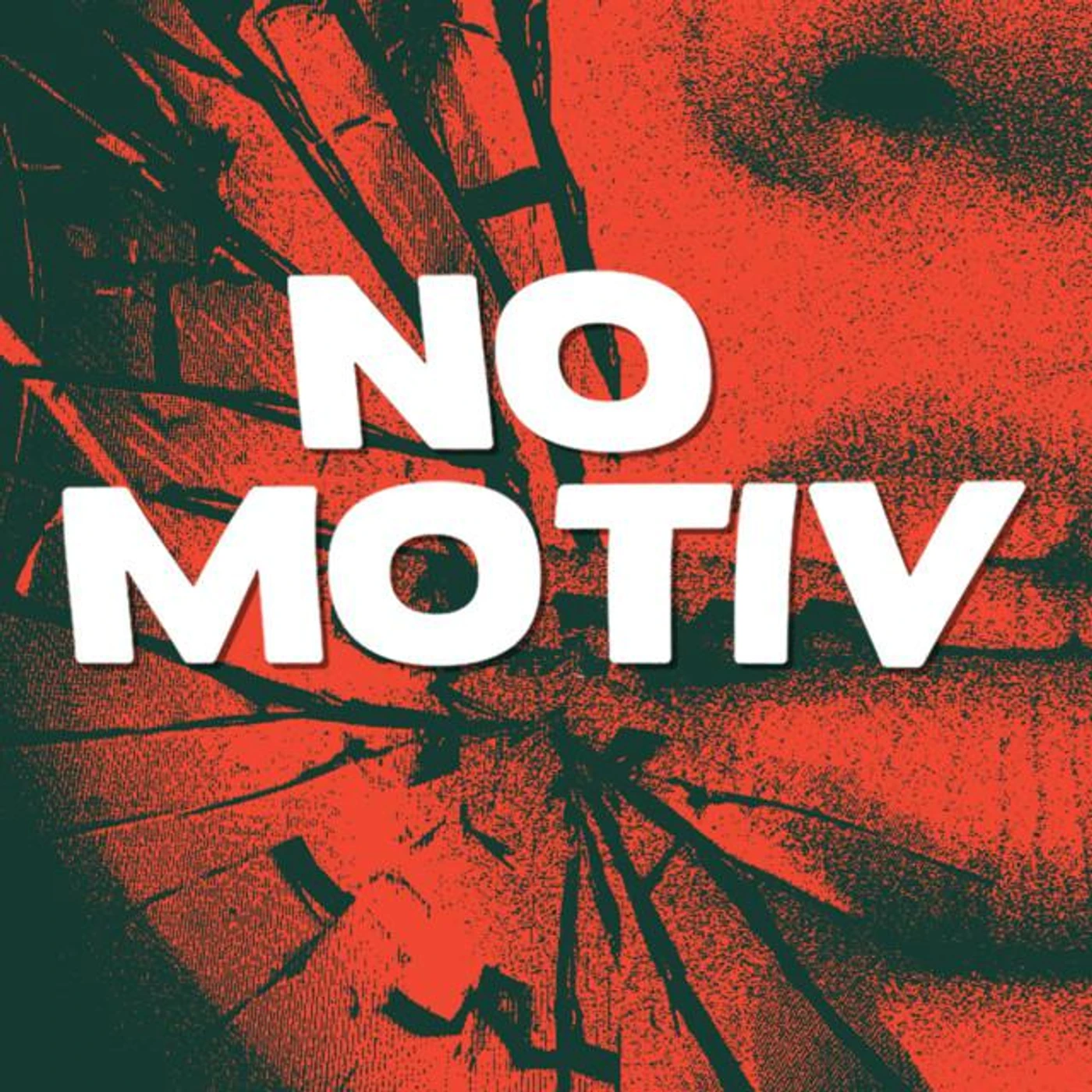 No Motiv