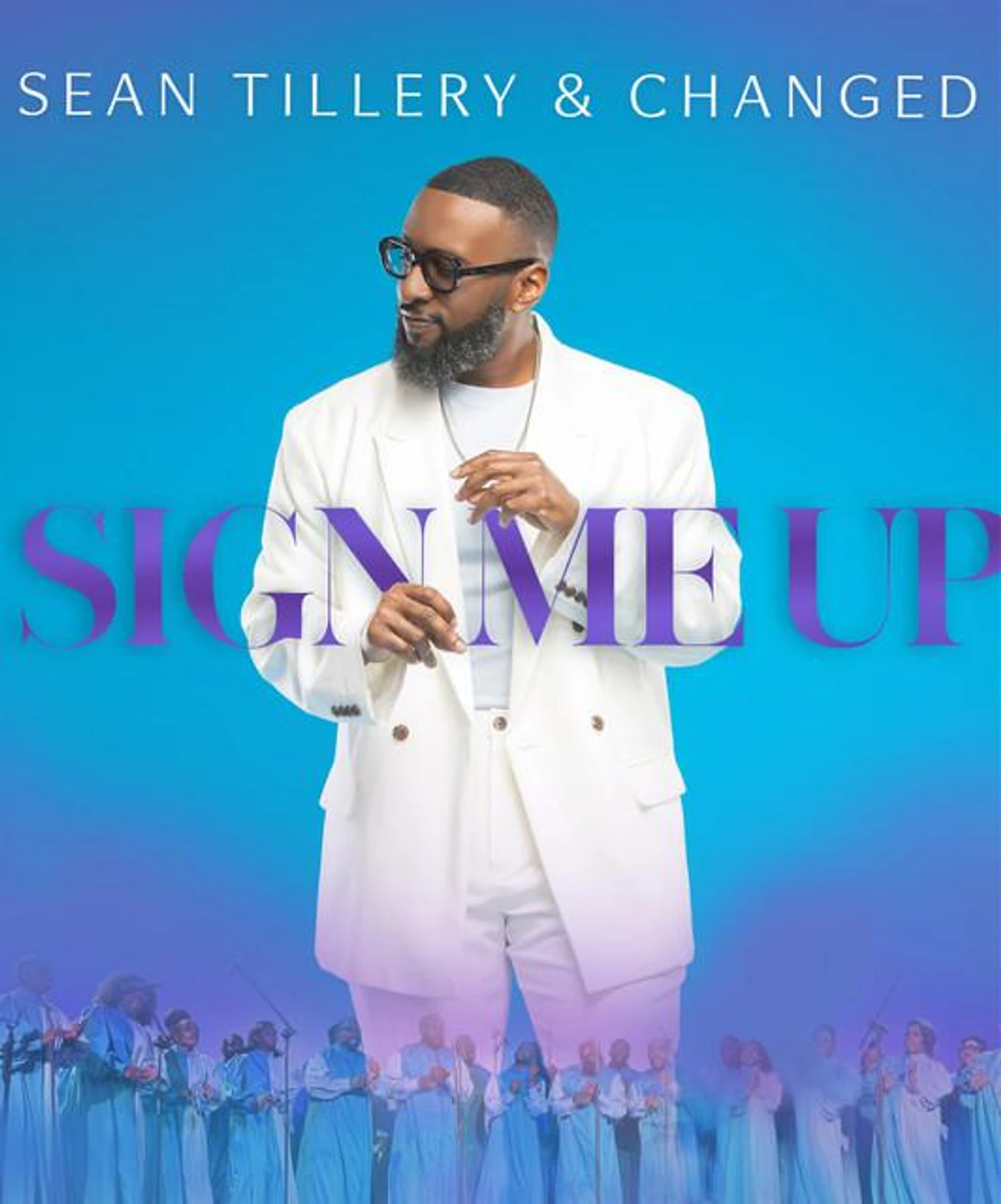 Sean Tillery & Changed