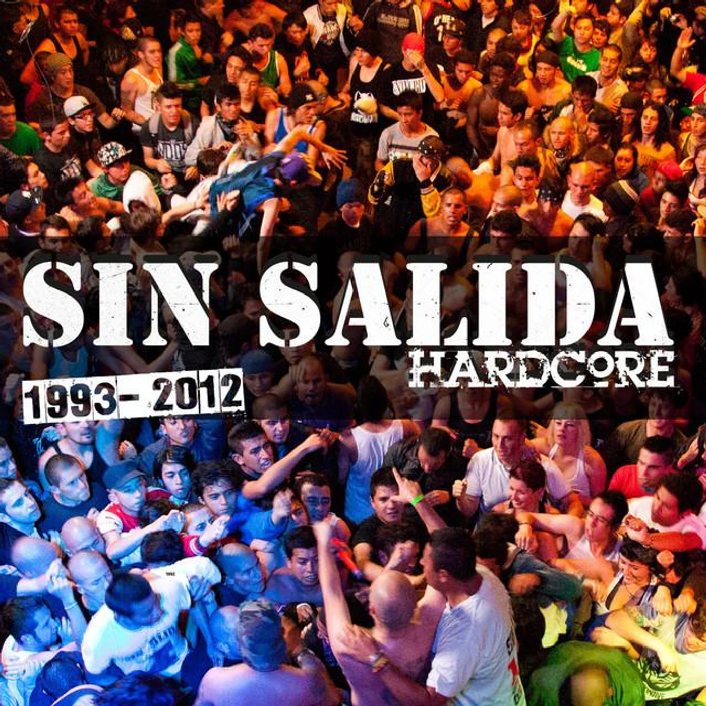 Sin Salida | Hardcore