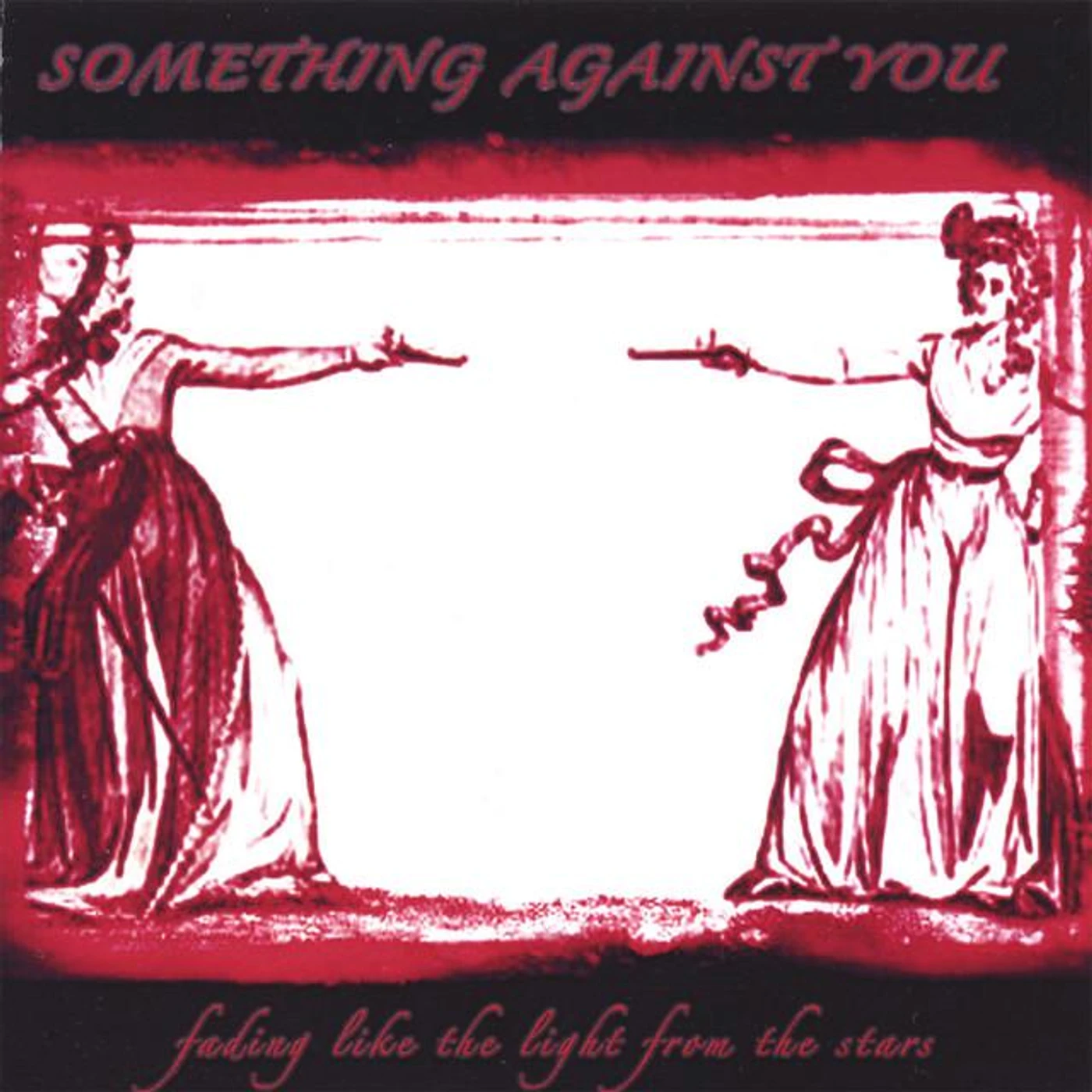 Something Against You