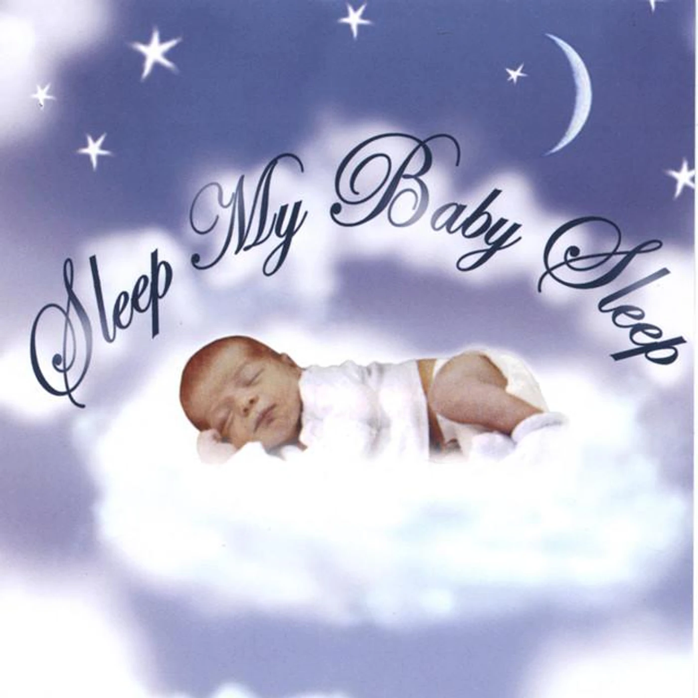Sleep My Baby Sleep