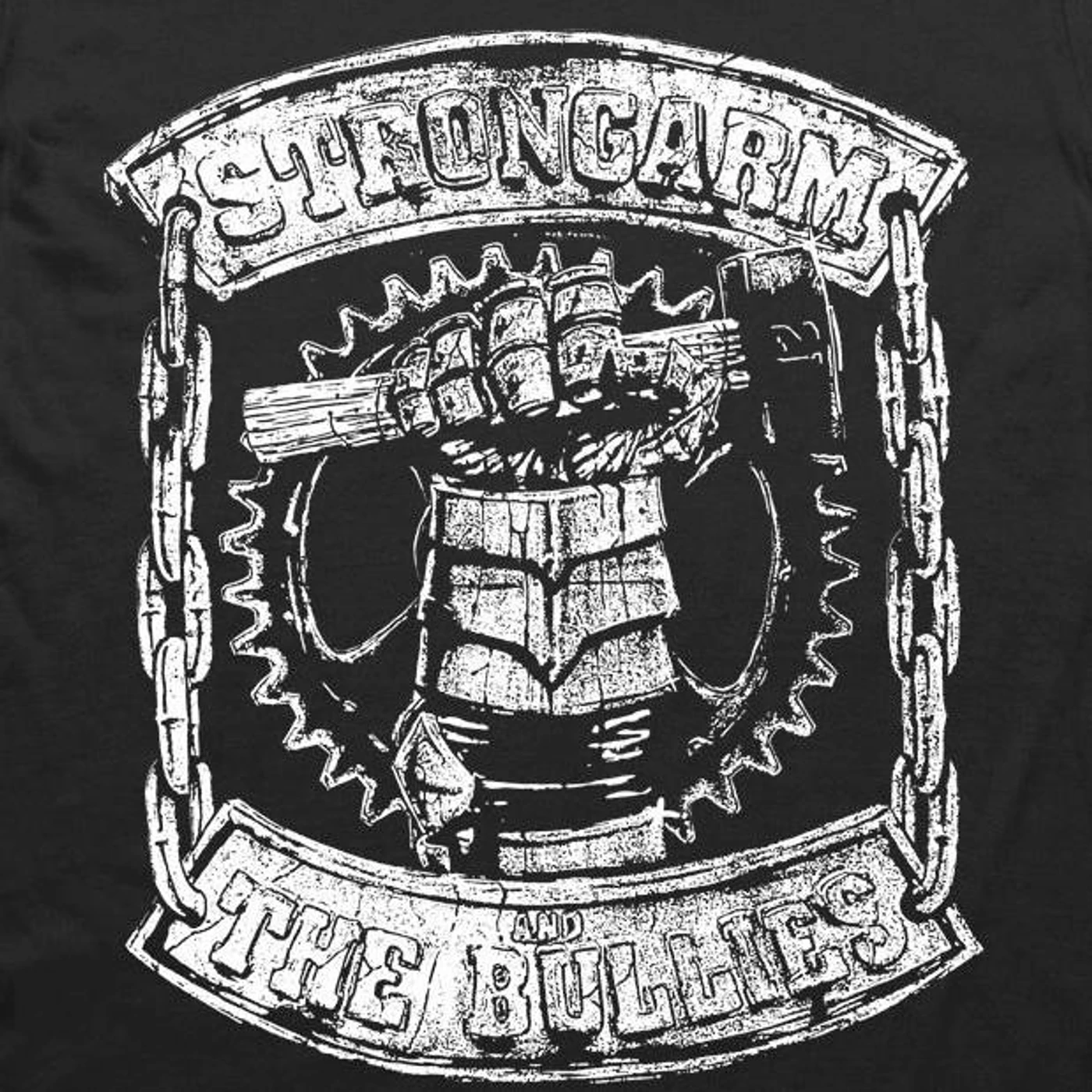 Strongarm And The Bullies