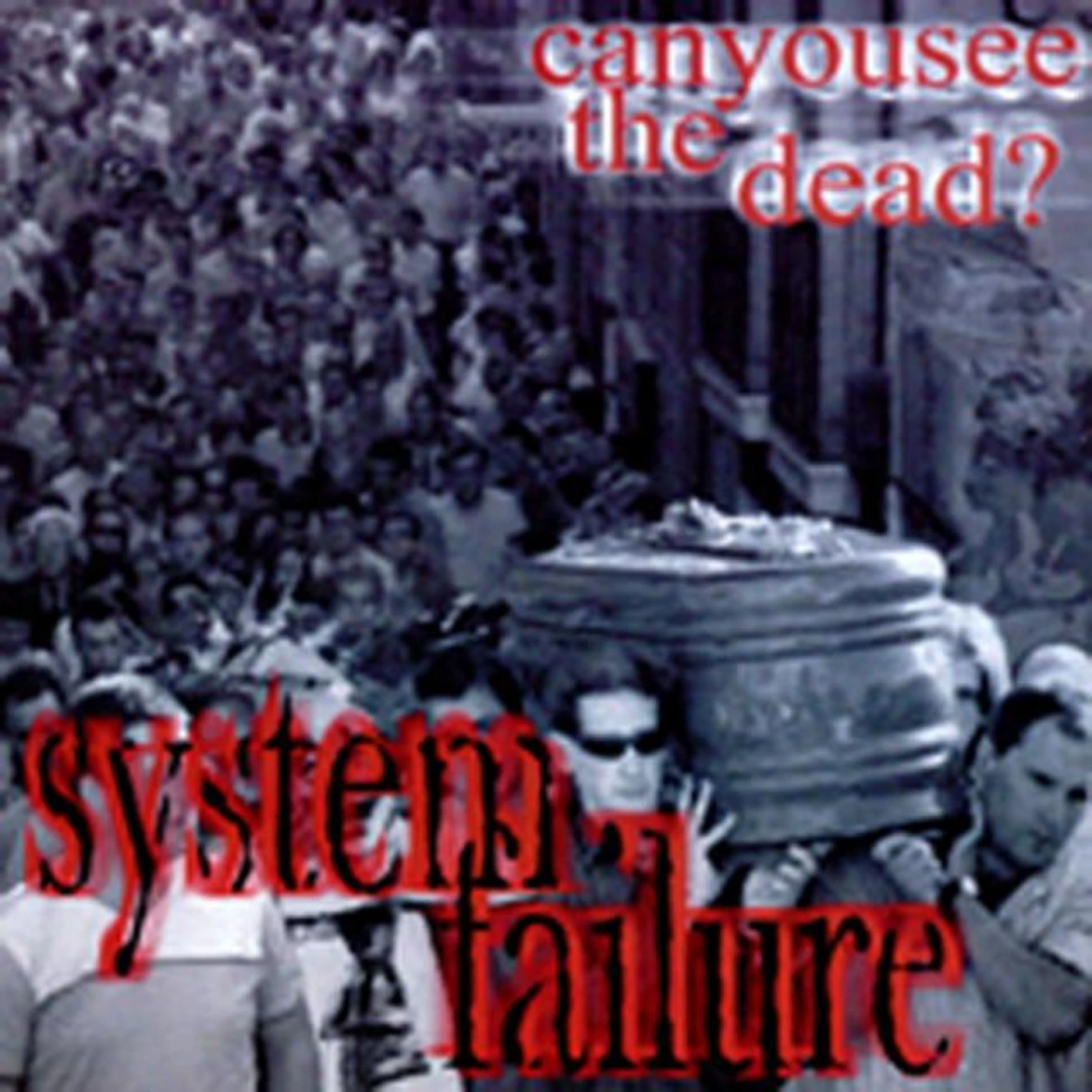 System Failure