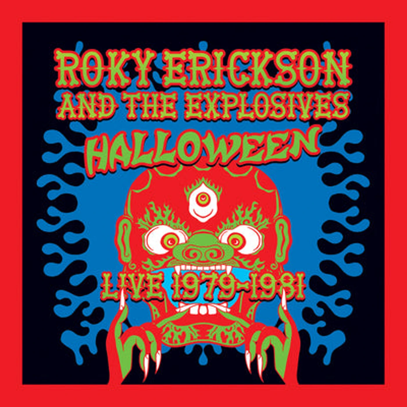 Roky Erickson & The Explosives