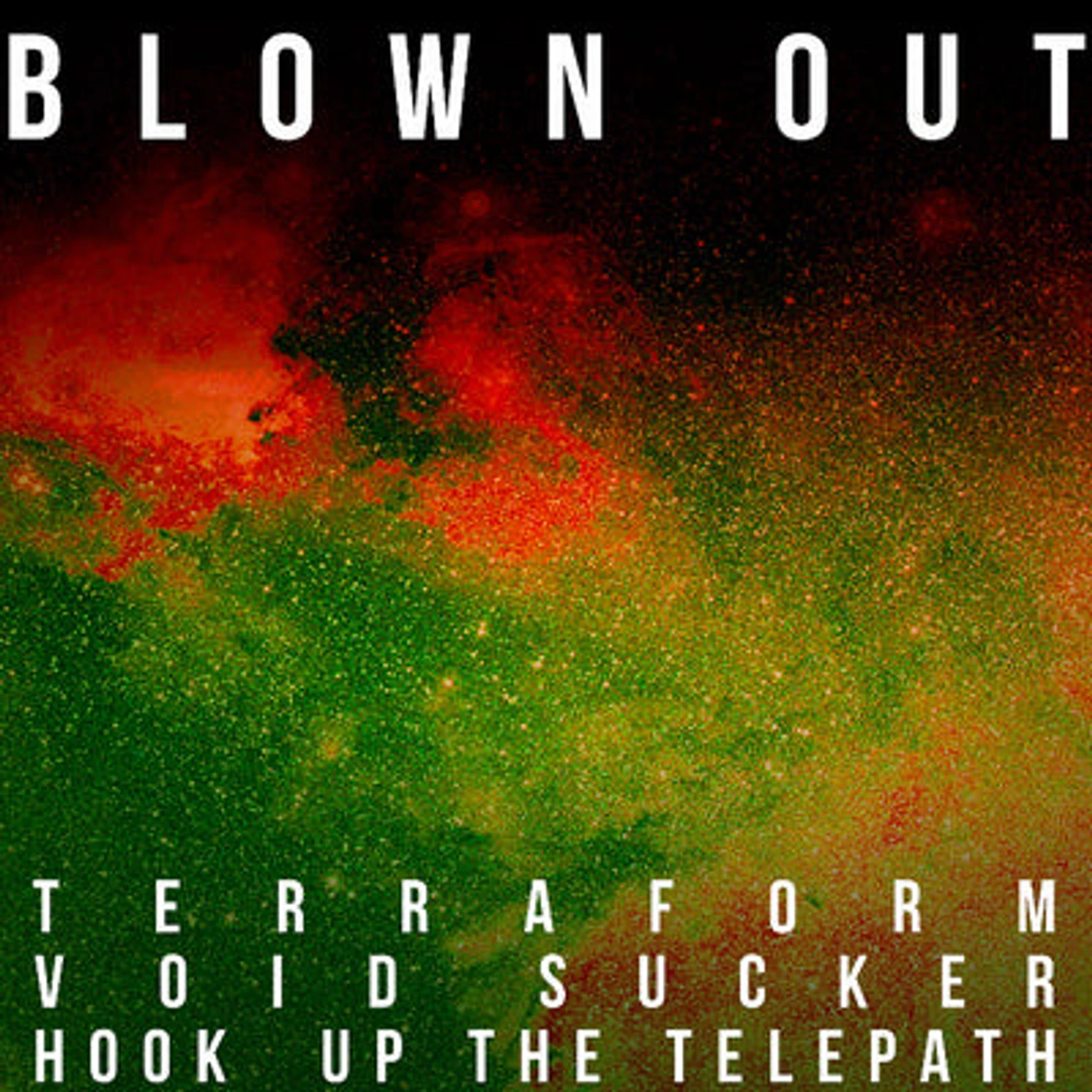Blown Out / Comacozer