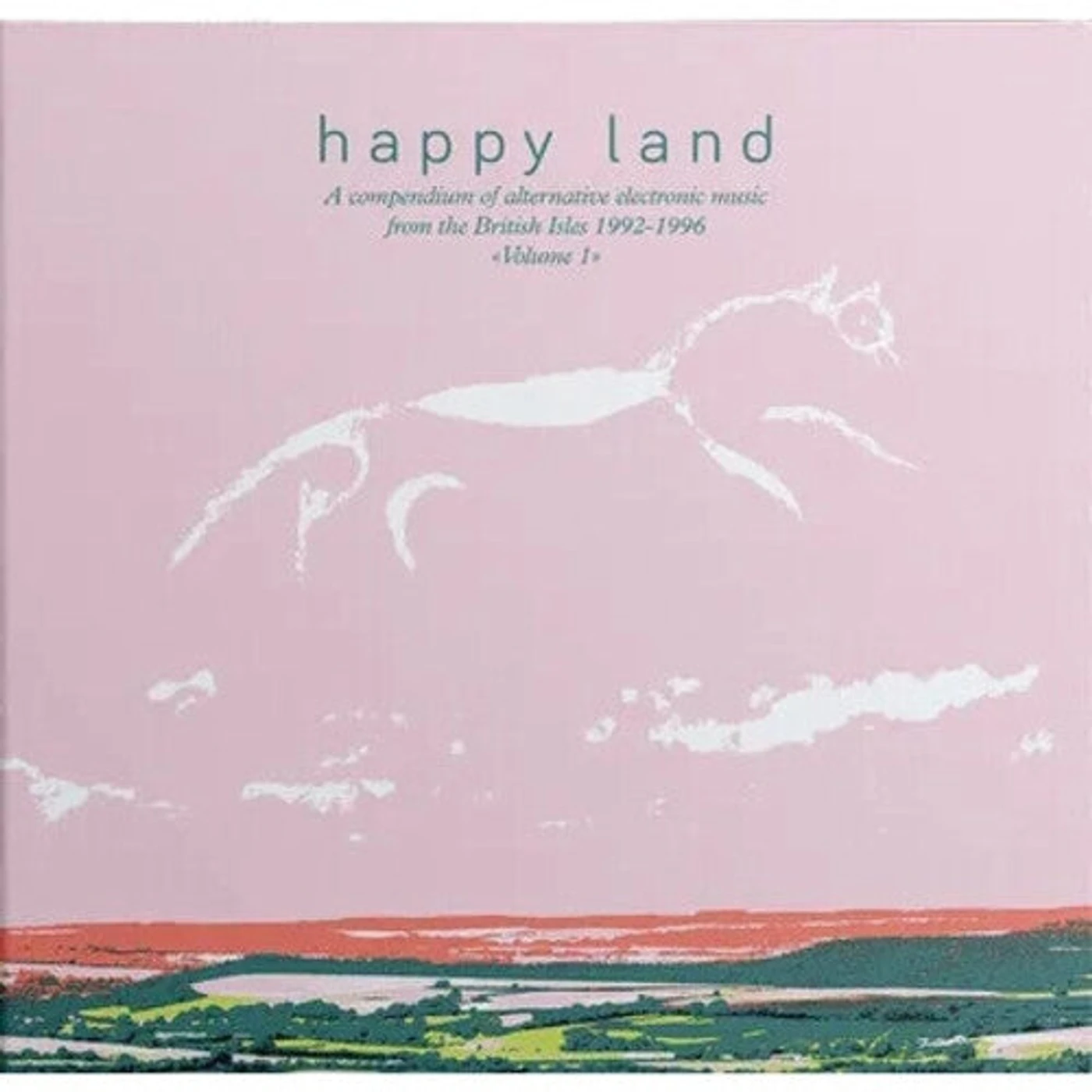 Happy Land: Compendium Of Electronic Music From