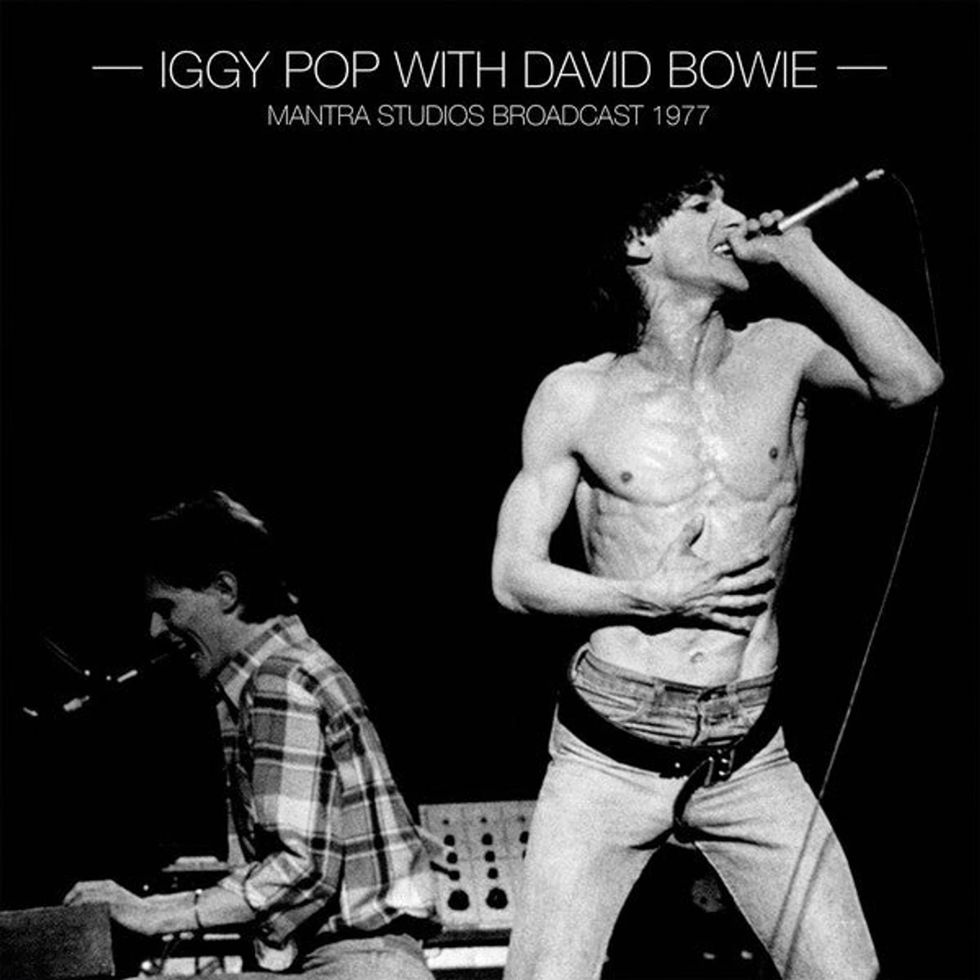 Iggy Pop & David Bowie