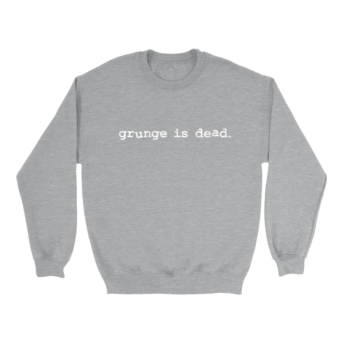 Nirvana Sweatshirt | Grunge Is Dead Worn By Kurt Cobain Nirvana