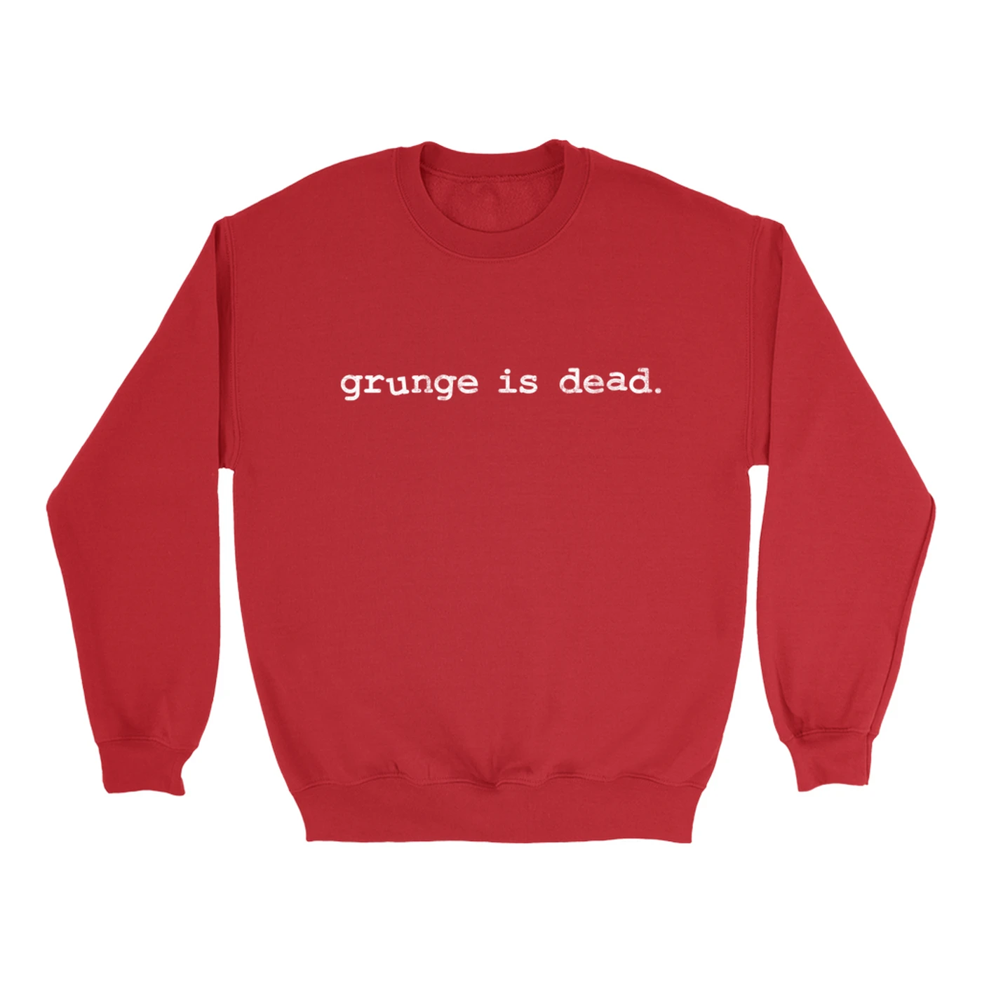 Nirvana Sweatshirt | Grunge Is Dead Worn By Kurt Cobain Nirvana