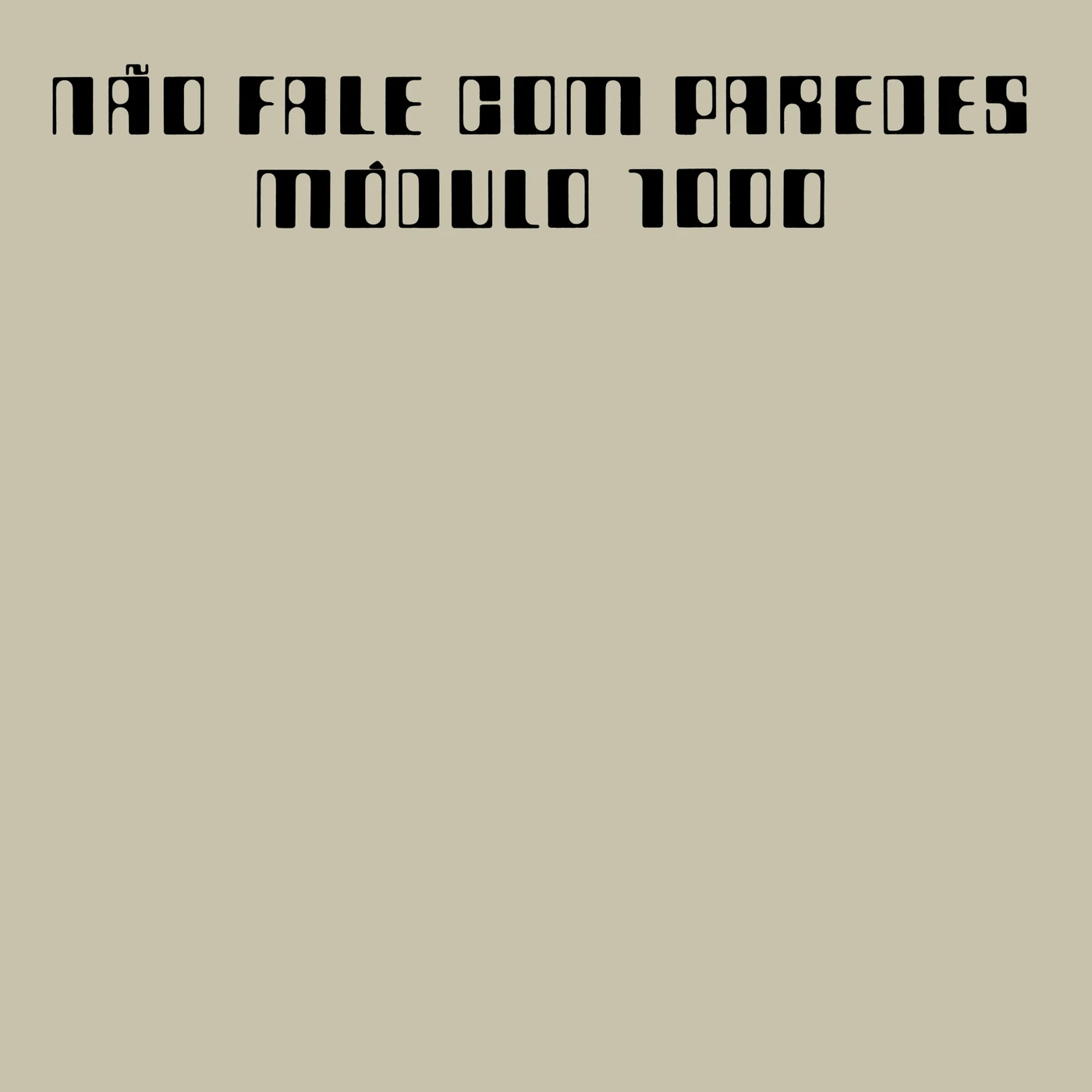 Modulo 1000 Nao Fale Com Paredes CD