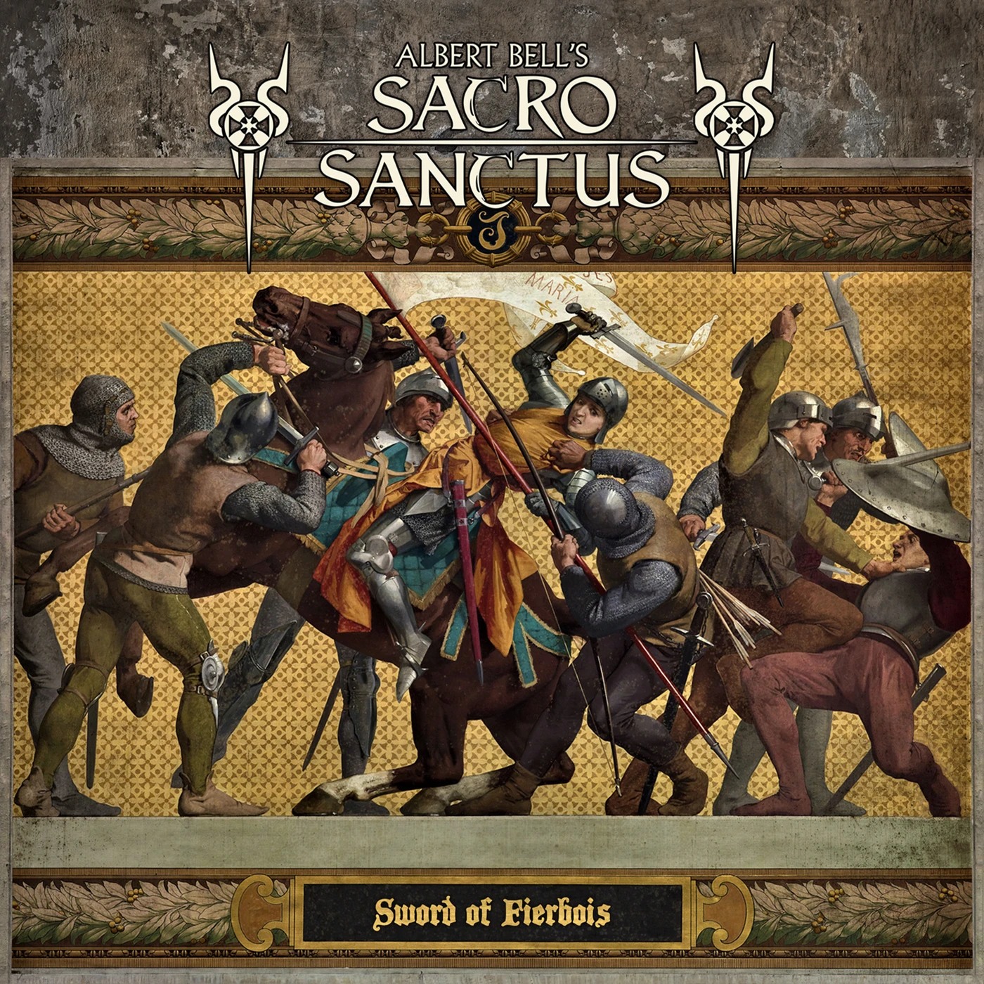 Albert Bell's Sacro Sanctus Sword Of Fierbois CD