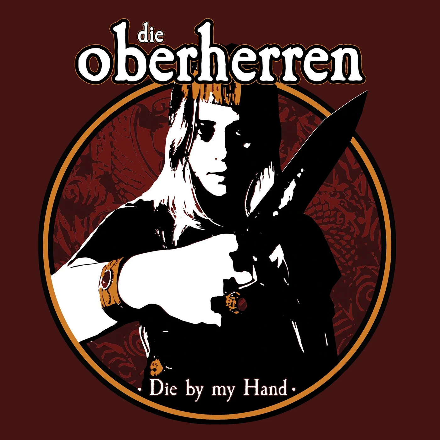Die Oberherren Die By My Hand CD
