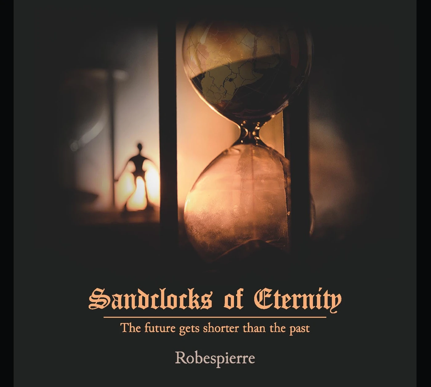 Robespierre   Sandclocks Of Eternity (18 Vinyl Record