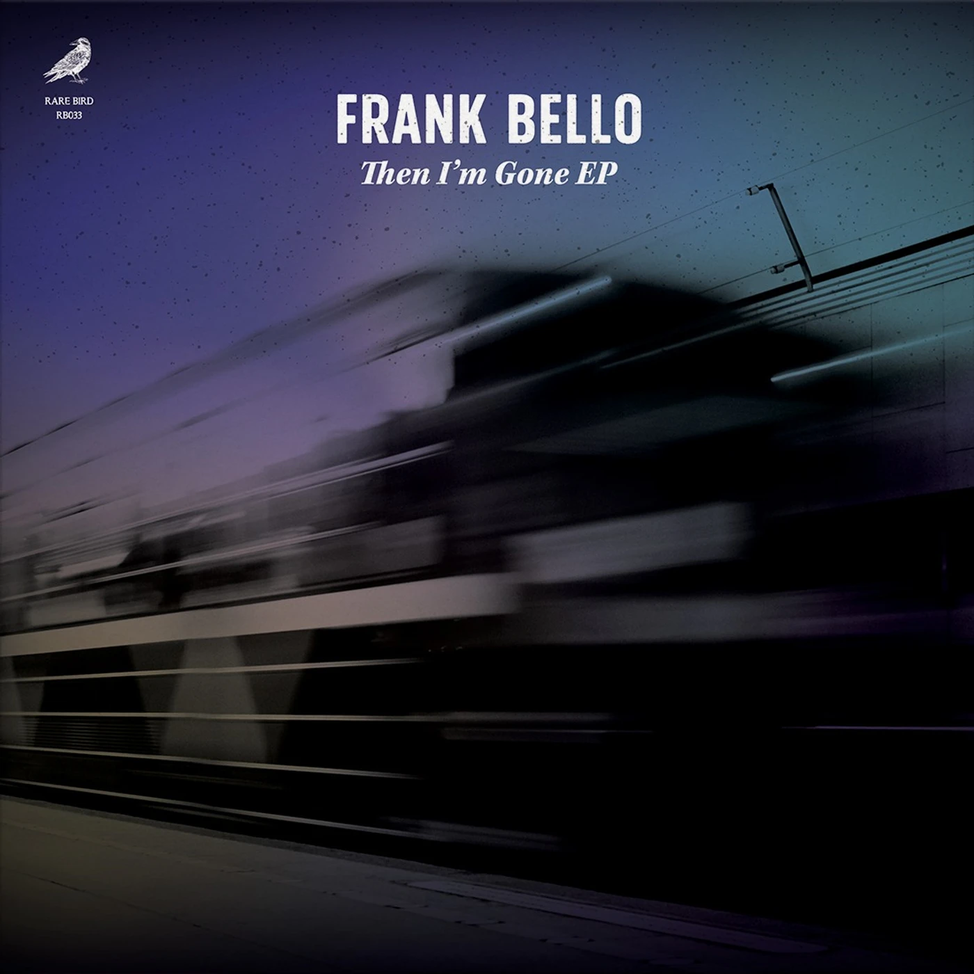 Frank Bello Then I'm Gone (Black Vinyl) Vinyl Record