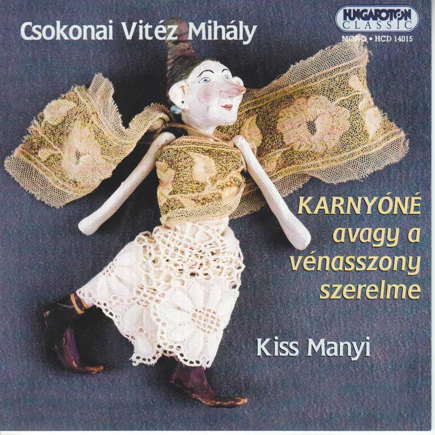 Karnyone Avagy A Venasszony Szerelme / Various