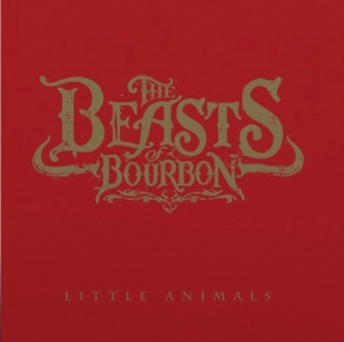 Beasts Of Bourbon Little Animals vinyl record