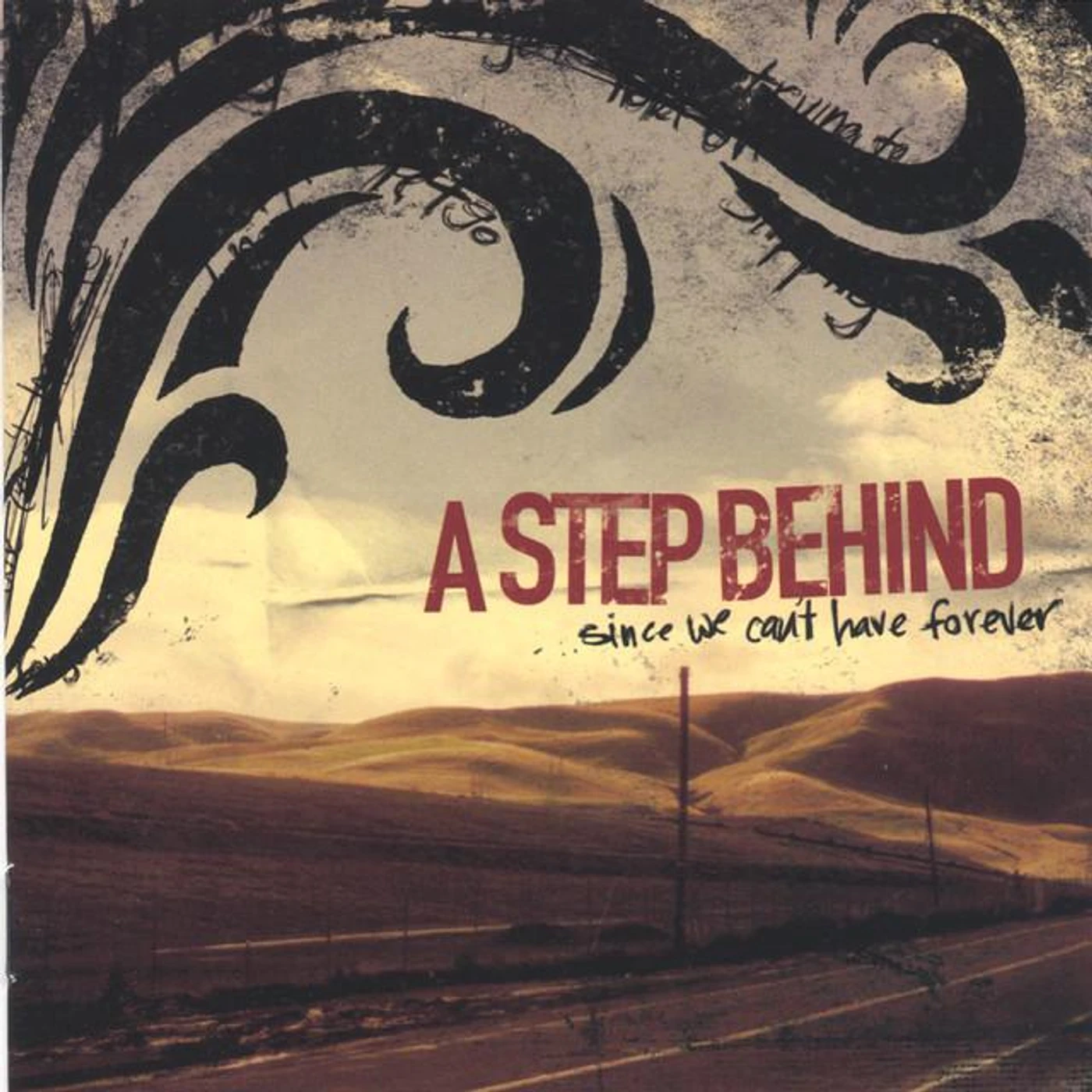 A Step Behind