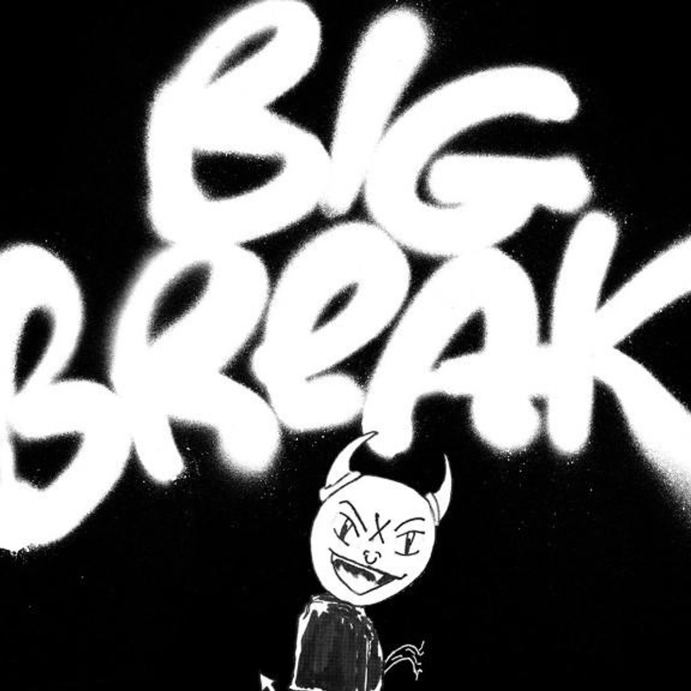 Big Break