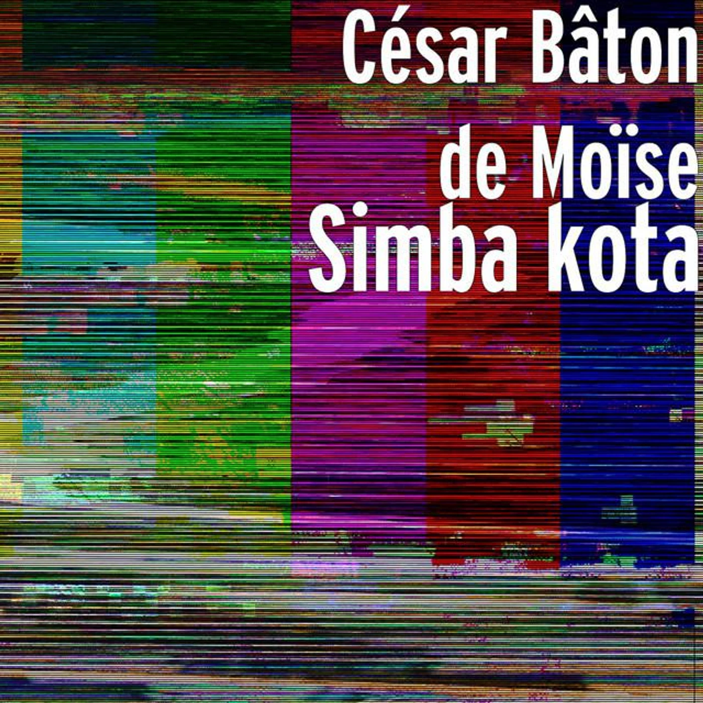 César Bâton de Moïse