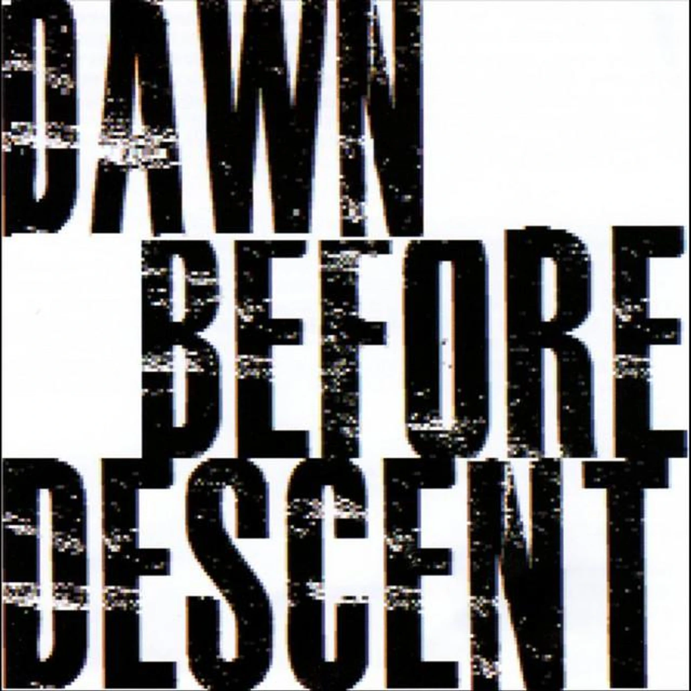 Dawn Before Descent