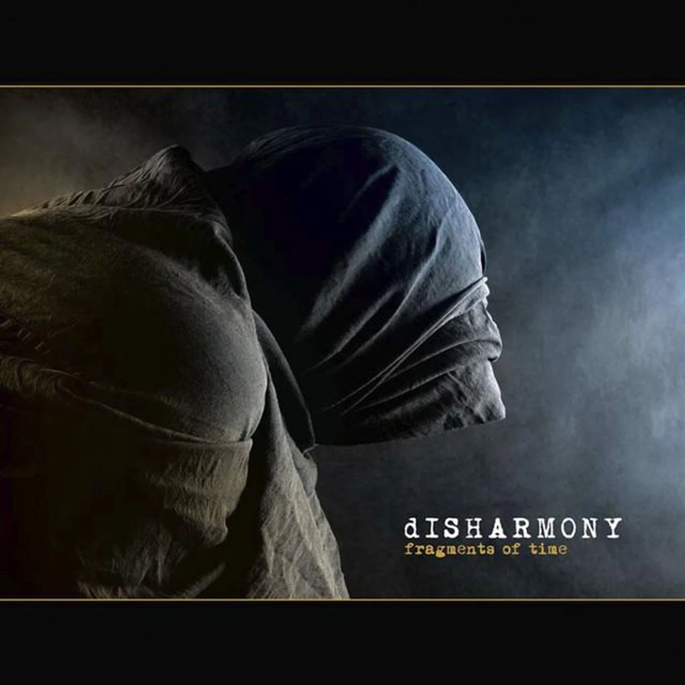 Disharmony