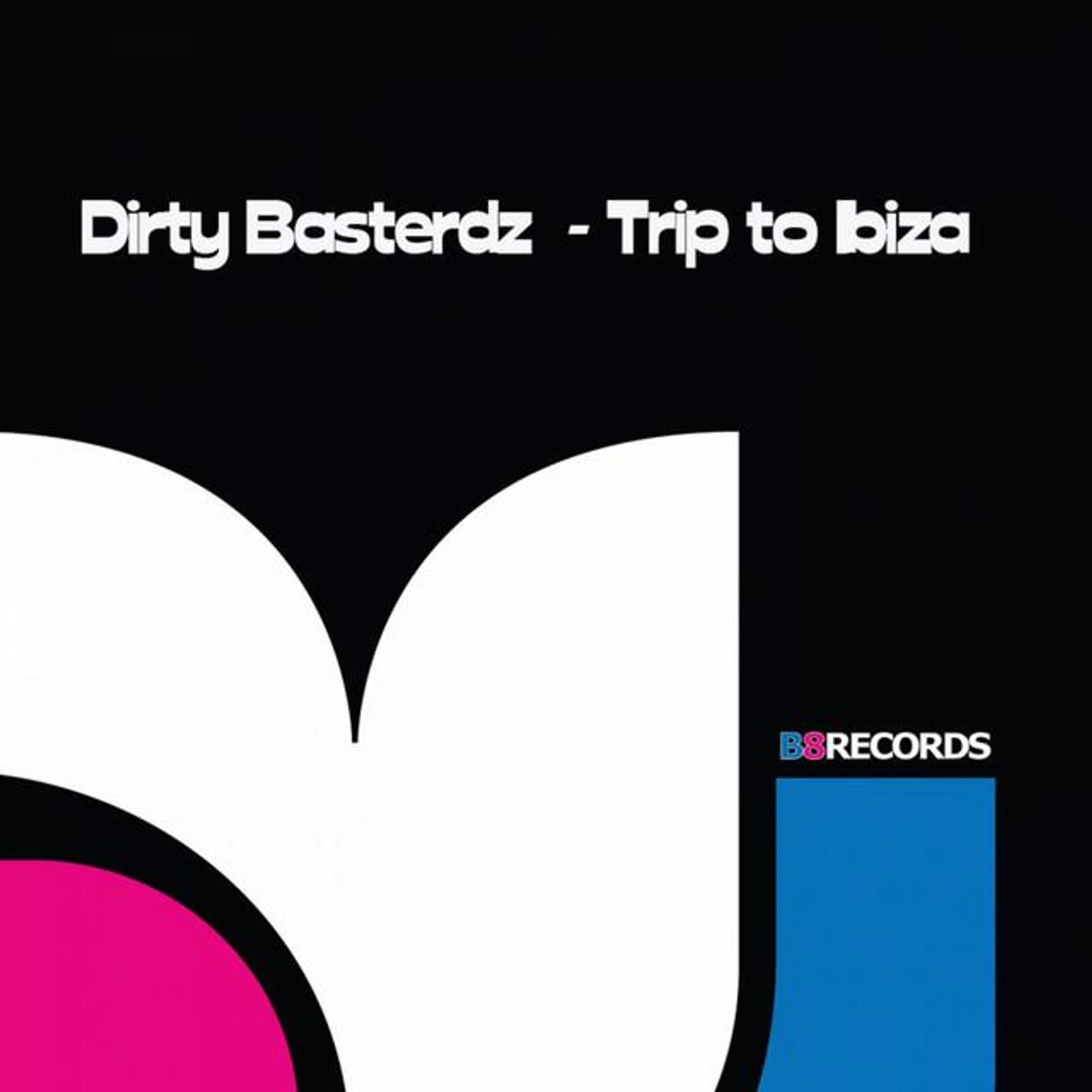 Dirty Basterdz
