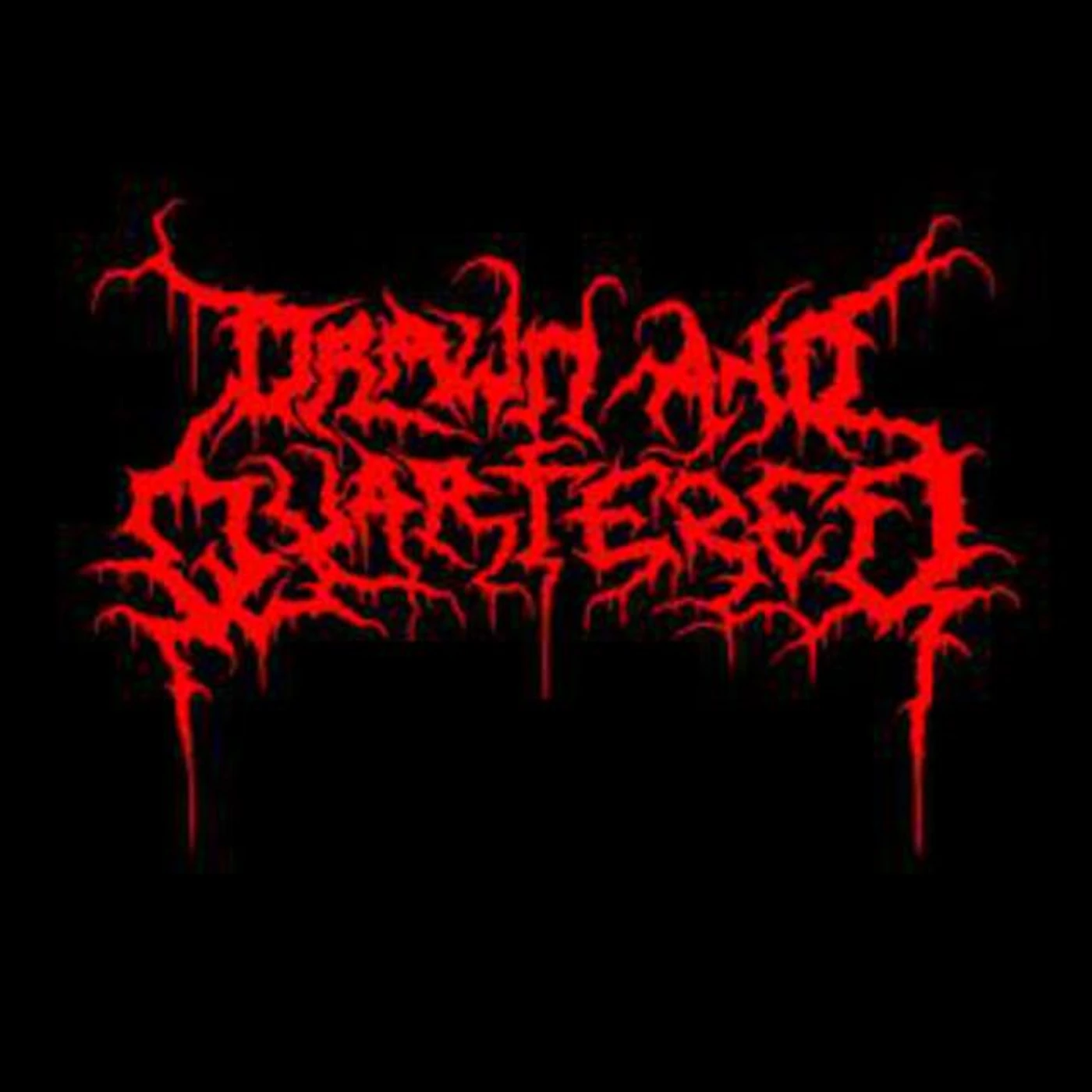 Drawn And Quartered