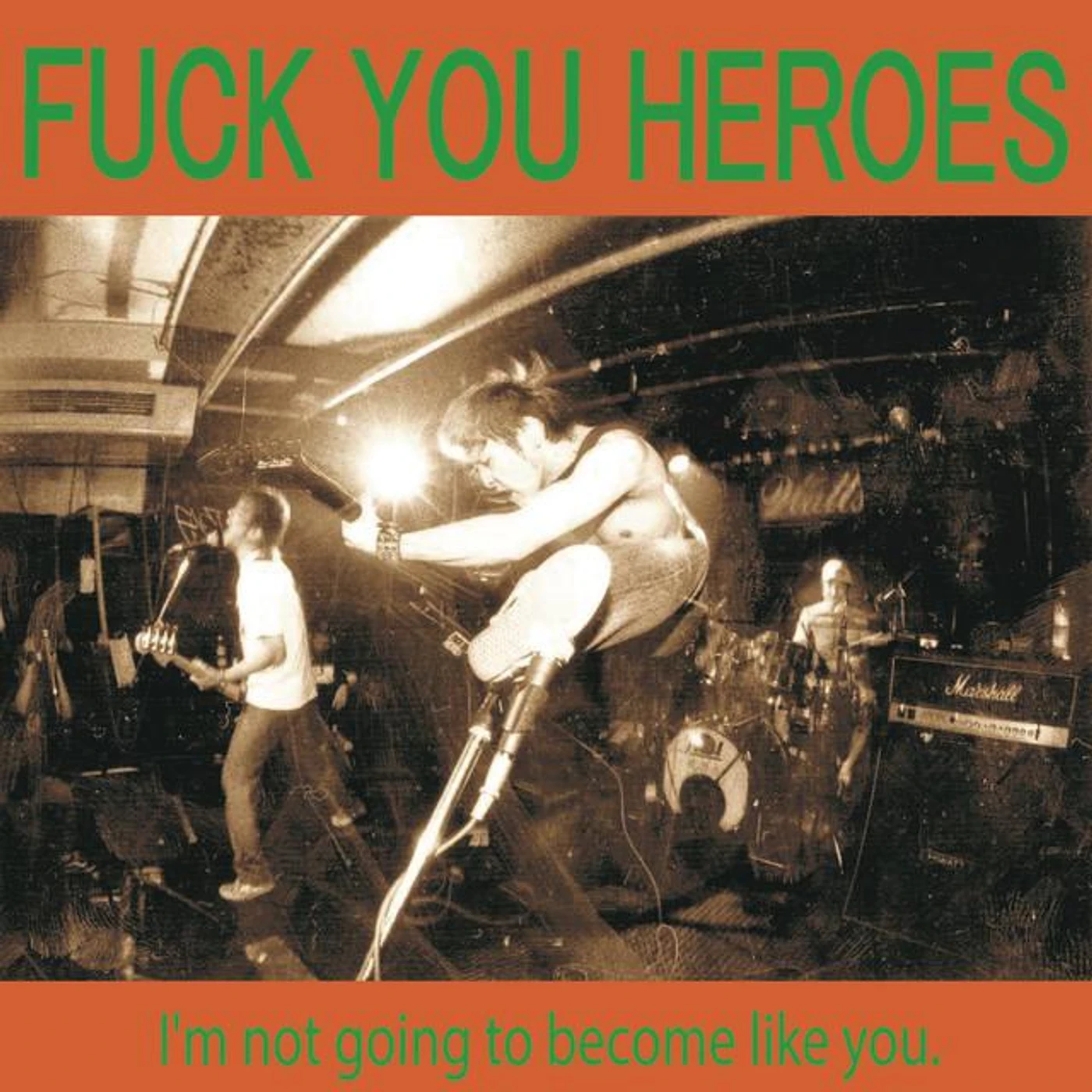 FUCK YOU HEROES