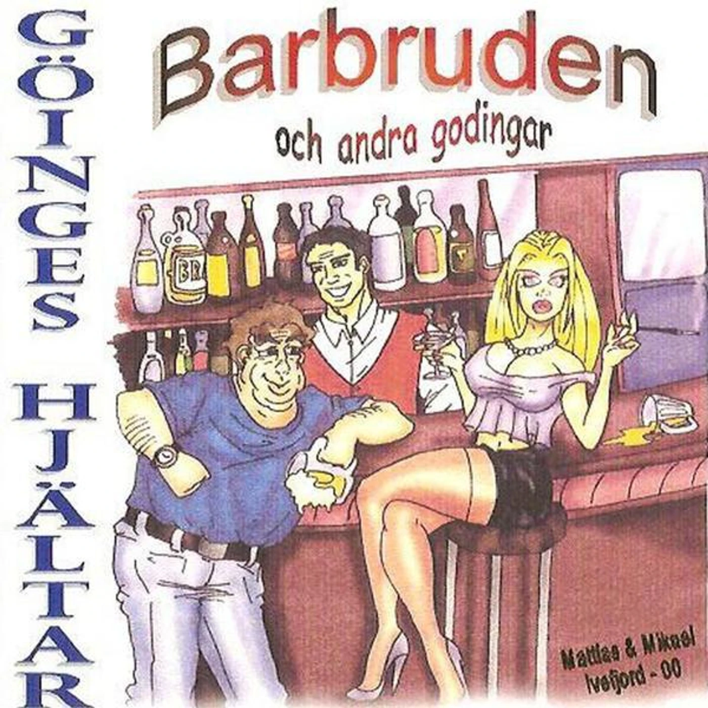 GÖINGES HJÄLTAR