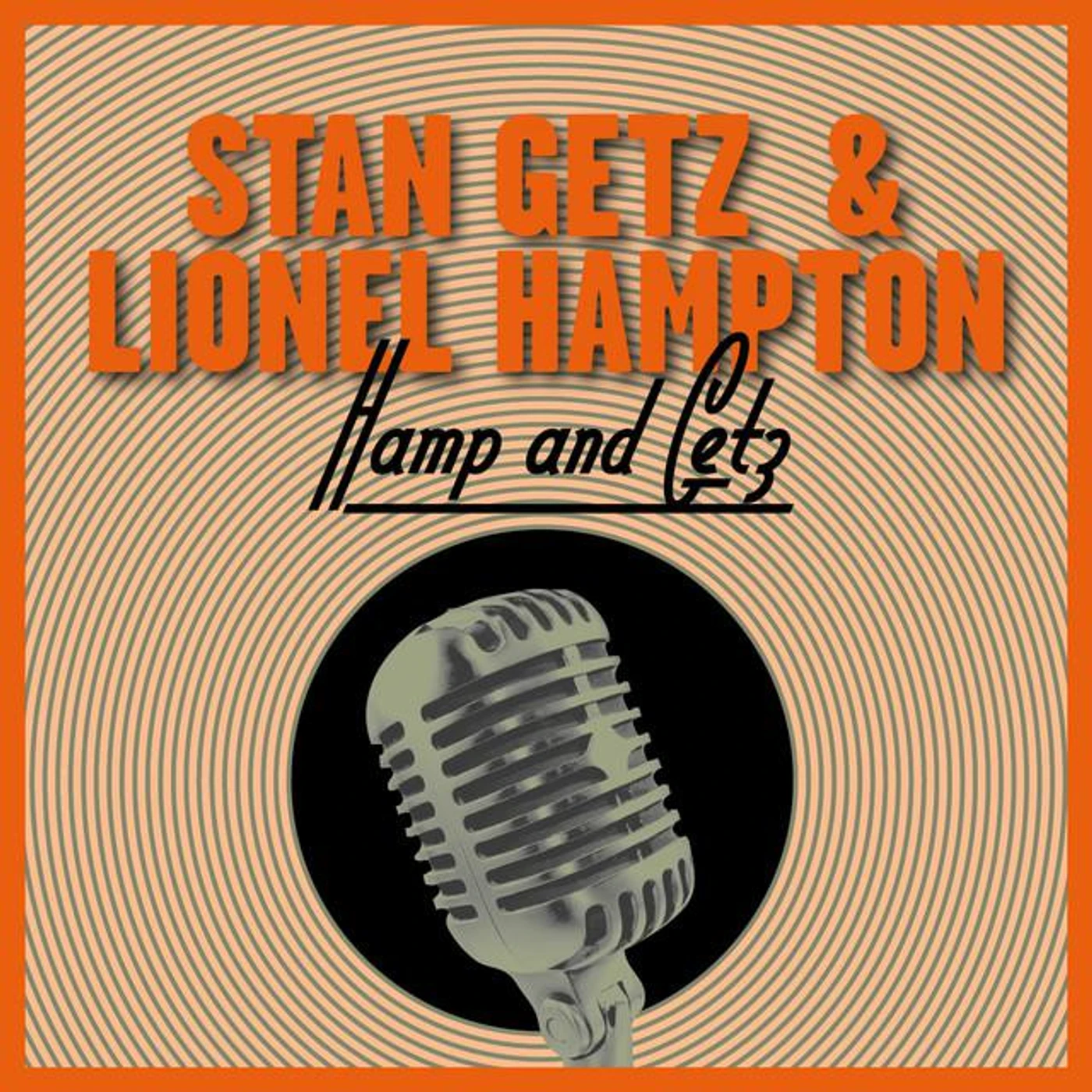 Stan Getz & Lionel Hampton