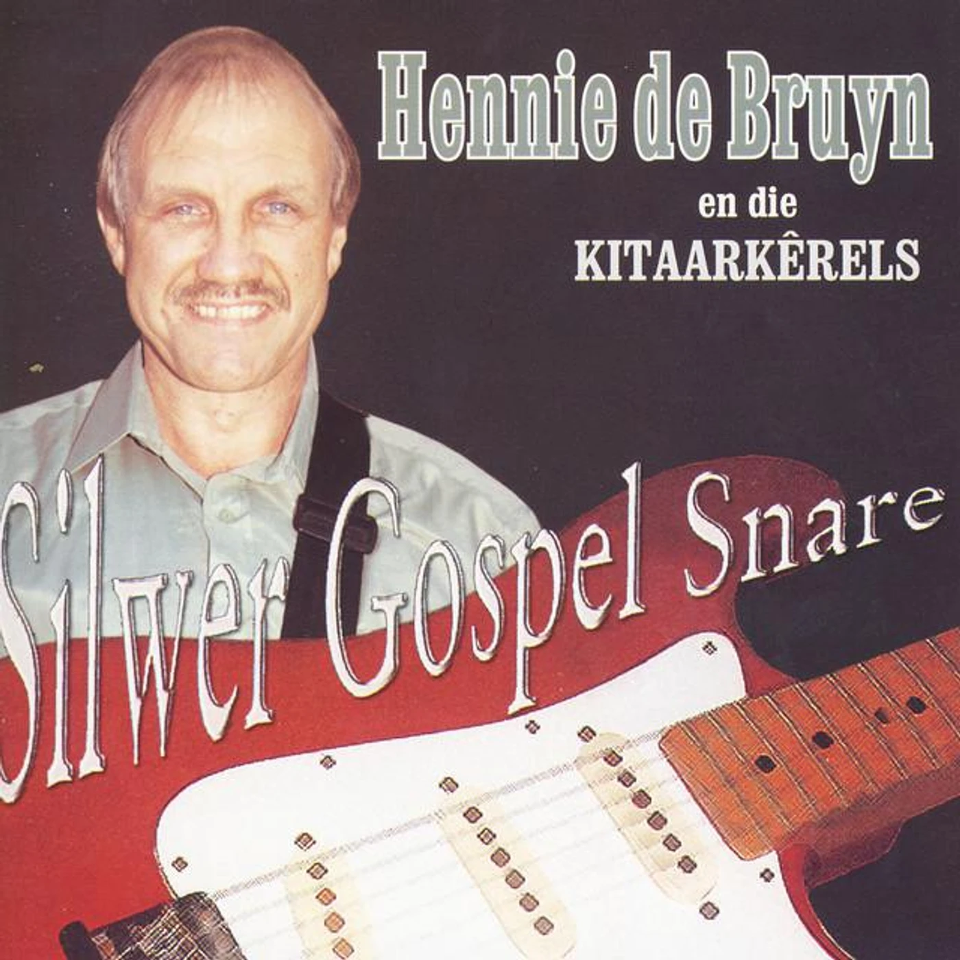 Hennie de Bruyn en die kitaarkêrels