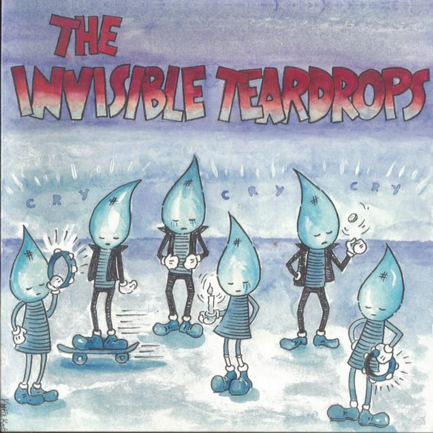 The Invisible Teardrops