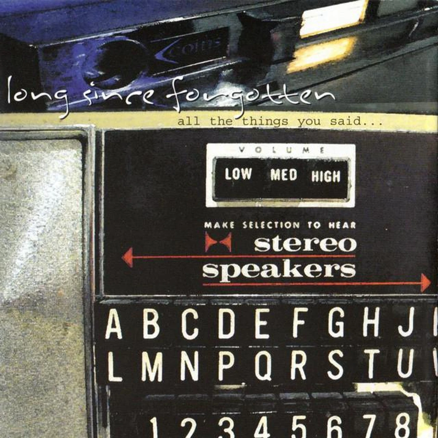 Long Since Forgotten