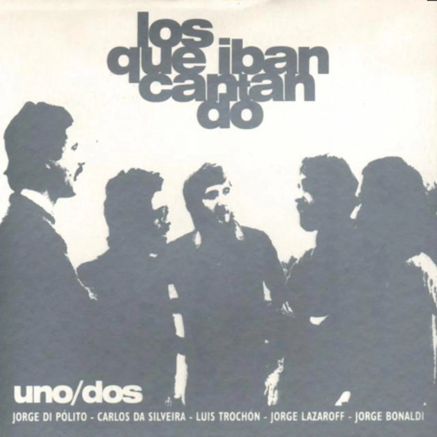 Los que iban cantando