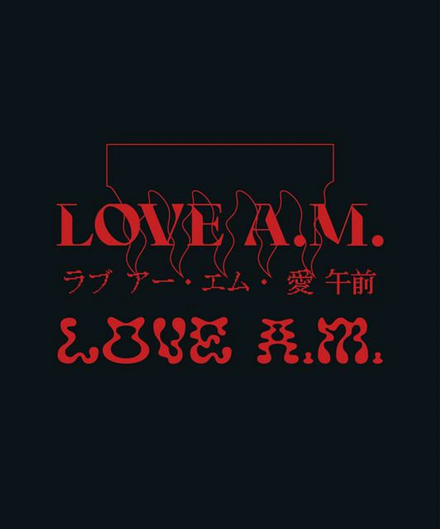 Love A.M.