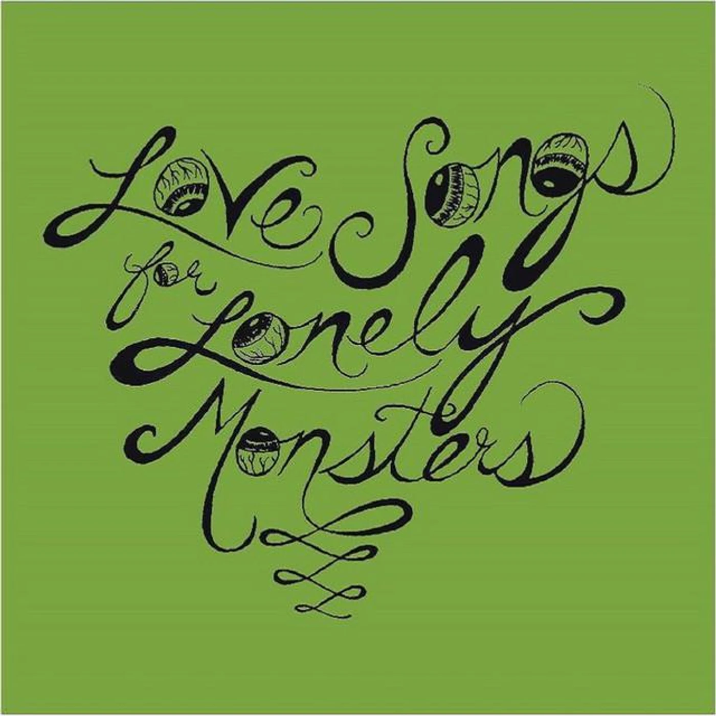 Love Songs For Lonely Monsters
