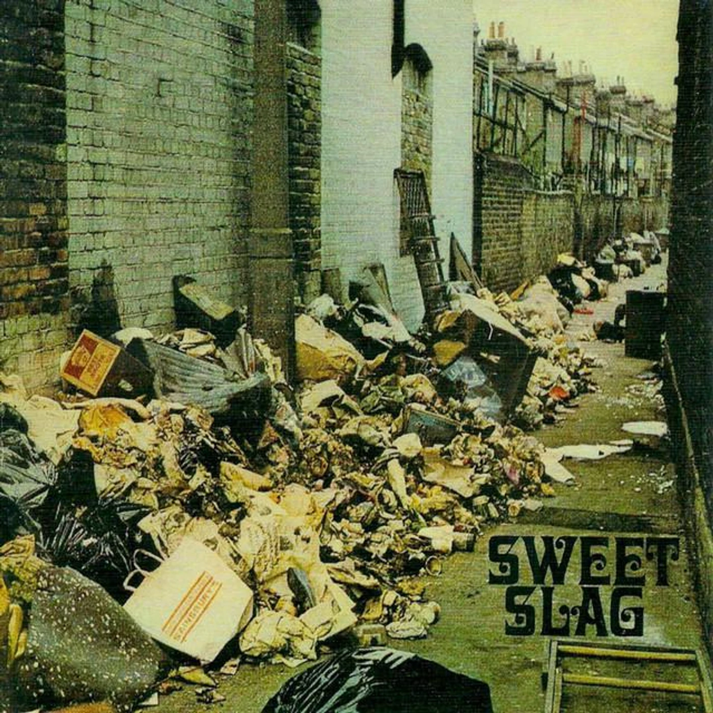 Sweet Slag