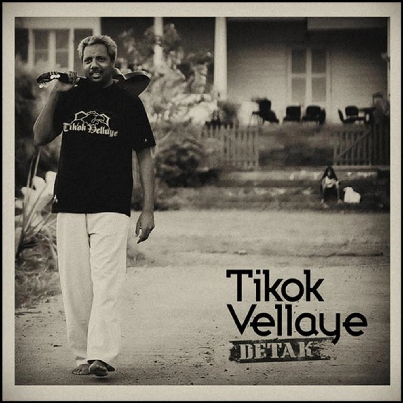 Tikok Vellaye