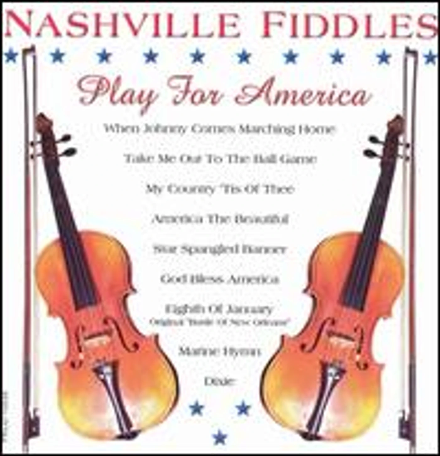 Nashville Fiddles PLAY FOR AMERICA CD