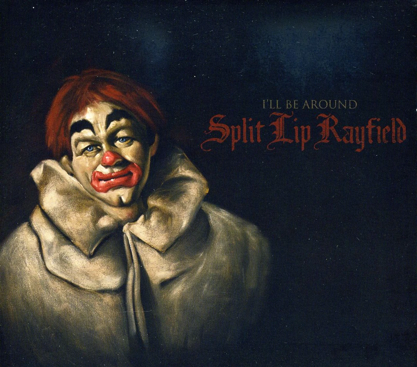 Split Lip Rayfield I'LL BE AROUND CD