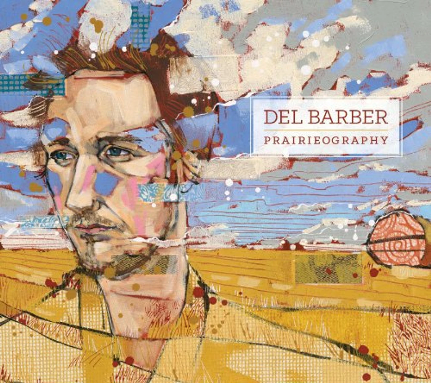 Del Barber Prairieography Vinyl Record