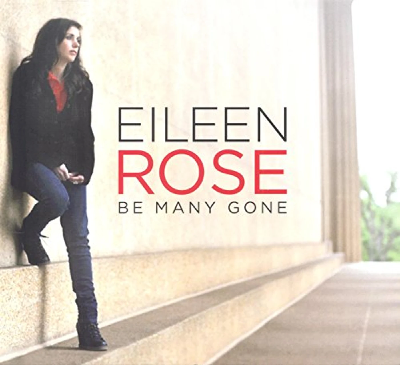 Eileen Rose BE MANY GONE CD