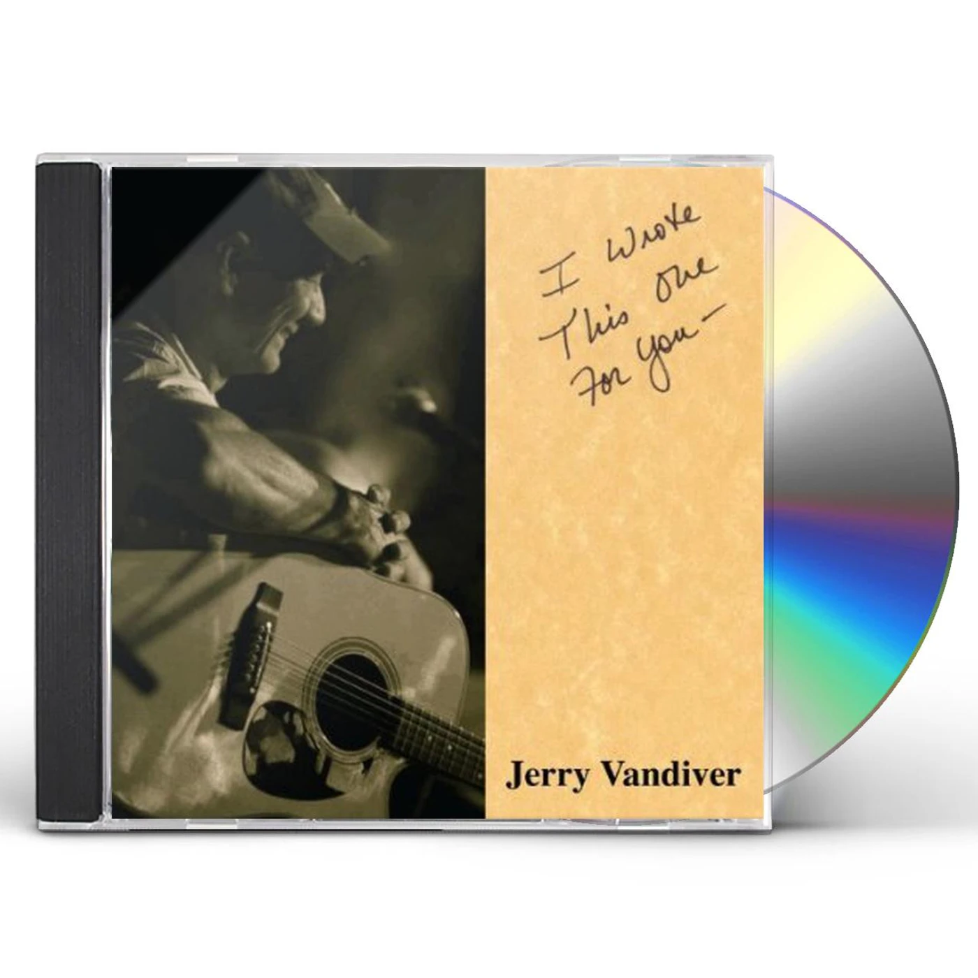 Jerry Vandiver I WROTE THIS ONE FOR YOU CD