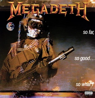 Megadeth SO FAR SO GOOD: SO WHAT Vinyl Record
