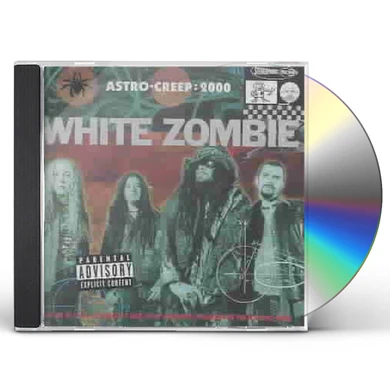 White Zombie ASTRO CREEP: 2000 CD